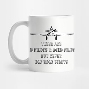 Old pilots and Bold pilots aviation inspired quote design Mug